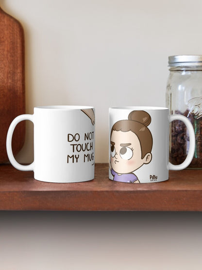 Do not touch my mug - Mug